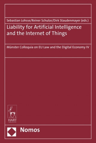 Knjiga Liability for Artificial Intelligence and the Internet of Things LOHSSE SEBASTIAN