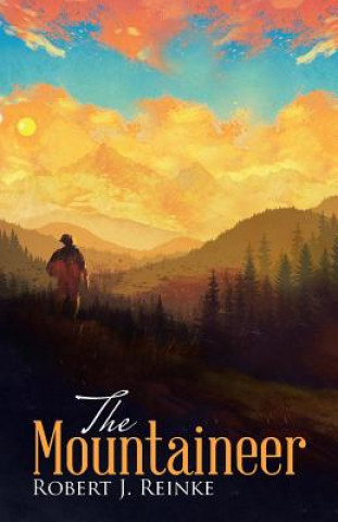 Libro Mountaineer Robert J Reinke