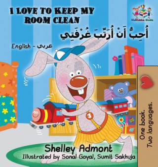 Kniha I Love to Keep My Room Clean (English Arabic Children's Book) Shelley Admont