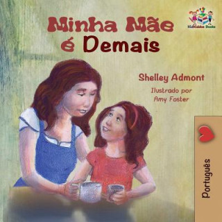 Kniha Minha Mae e Demais Shelley Admont