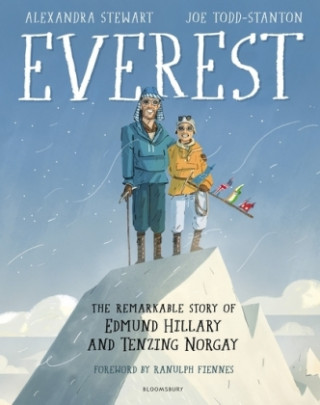 Könyv Everest: The Remarkable Story of Edmund Hillary and Tenzing Norgay Alexandra Stewart