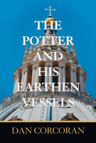 Kniha Potter and His Earthen Vessels Dan Corcoran