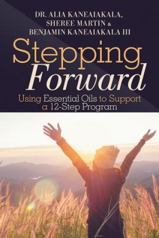 Knjiga Stepping Forward Benjamin Kaneaiakala III