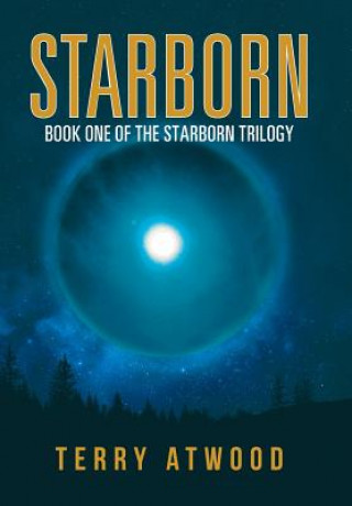 Kniha Starborn Terry Atwood