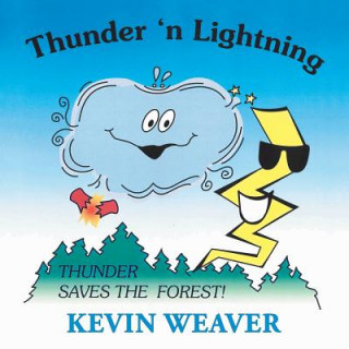 Knjiga Thunder N' Lightning Kevin Weaver