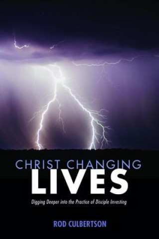 Libro Christ Changing Lives Rod Culbertson