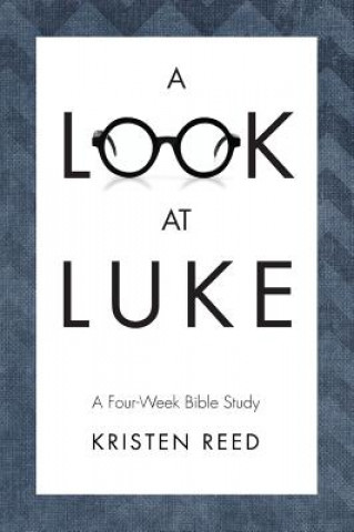 Buch Look at Luke Kristen Reed