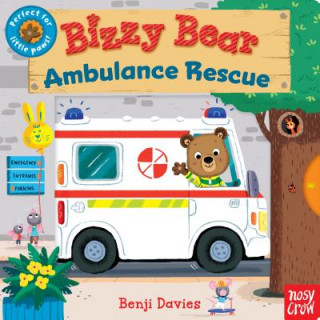 Carte Bizzy Bear: Ambulance Rescue Nosy Crow