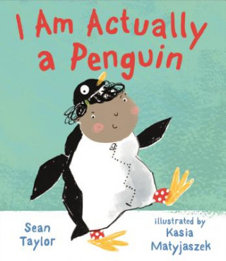 Kniha I Am Actually a Penguin Sean Taylor
