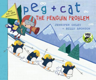 Book Peg + Cat: The Penguin Problem Jennifer Oxley