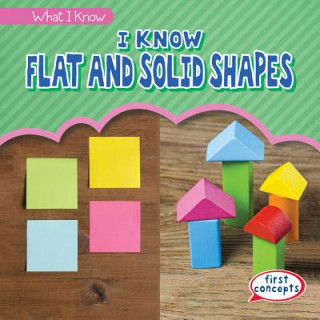 Knjiga I Know Flat and Solid Shapes Richard Little