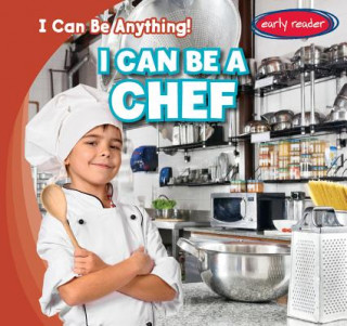 Knjiga I Can Be a Chef Miller Slenzak