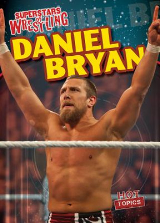 Knjiga Daniel Bryan Benjamin Proudfit