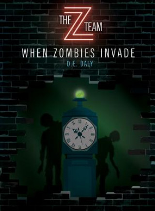 Book When Zombies Invade D E Daly
