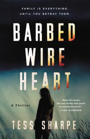 Könyv Barbed Wire Heart Tess Sharpe