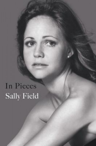 Könyv In Pieces Sally Field