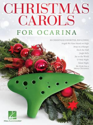 Nyomtatványok Christmas Carols for Ocarina Hal Leonard Publishing Corporation