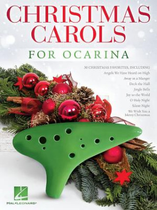 Έντυπα Christmas Carols for Ocarina Hal Leonard Publishing Corporation