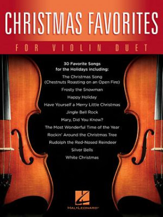 Carte Christmas Favorites for Violin Duet Hal Leonard Publishing Corporation