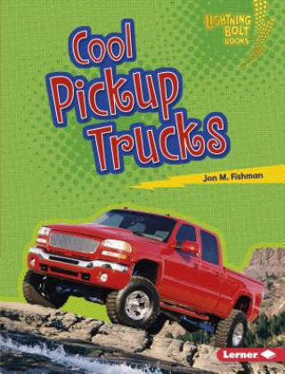 Kniha Cool Pickup Trucks Jon M Fishman