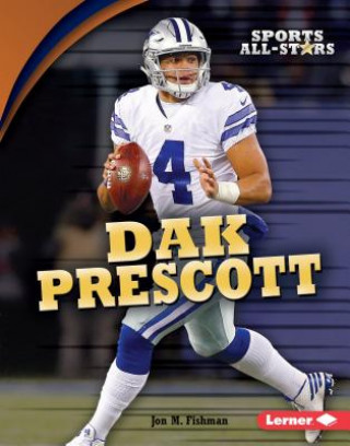 Книга Dak Prescott Jon M Fishman