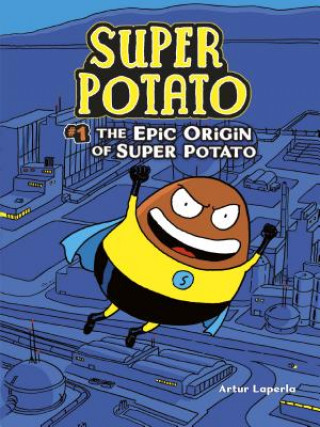 Kniha Super Potato 1: The Epic Origin of Super Potato Laperla Artur
