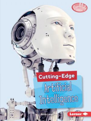 Knjiga Cutting-Edge Artificial Intelligence Anna Leigh