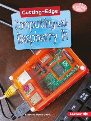 Book Cutting-Edge Computing with Raspberry Pi Krystyna Poray Goddu