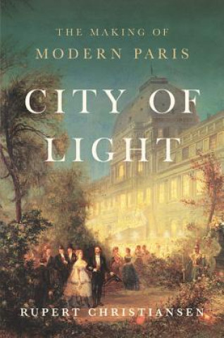 Könyv City of Light Rupert Christiansen