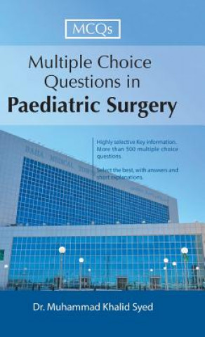 Könyv Multiple Choice Questions in Paediatric Surgery Dr Muhammad Khalid Syed