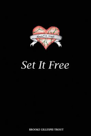 Kniha Set It Free Brooke Gillespie-Trout