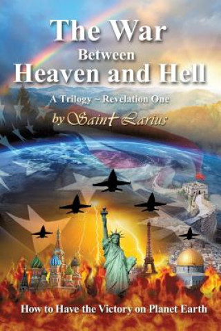 Book War Between Heaven and Hell Saint Larius