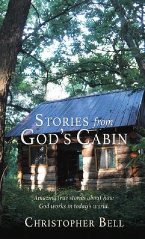 Buch Stories from God's Cabin Christopher Bell