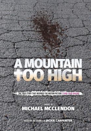 Książka Mountain Too High Michael McClendon