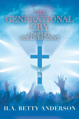 Kniha Generational Cry H.A. Betty Anderson