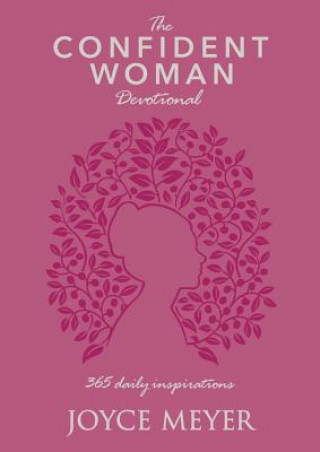 Könyv The Confident Woman Devotional: 365 Daily Inspirations Joyce Meyer