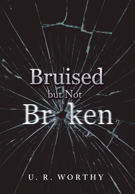 Knjiga Bruised But Not Broken None