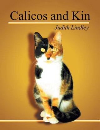 Boek Calicos and Kin Judith Lindley