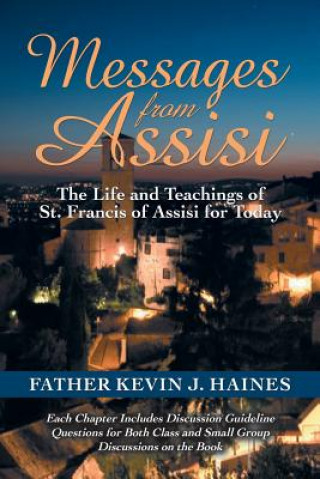 Könyv Messages from Assisi Father Kevin Haines