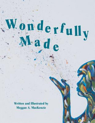 Buch Wonderfully Made Meggan A MacKenzie