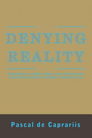 Buch Denying Reality Pascal de Caprariis