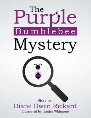 Kniha Purple Bumblebee Mystery Diane Owen Rickard