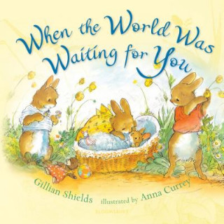 Книга When the World Was Waiting for You Gillian Shields