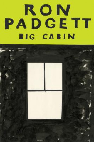 Książka Big Cabin Ron Padgett