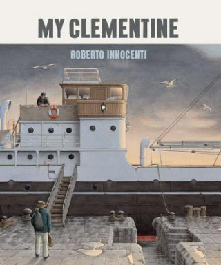 Книга My Clementine Roberto Innocenti