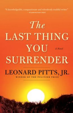 Book Last Thing You Surrender Leonard Pitts