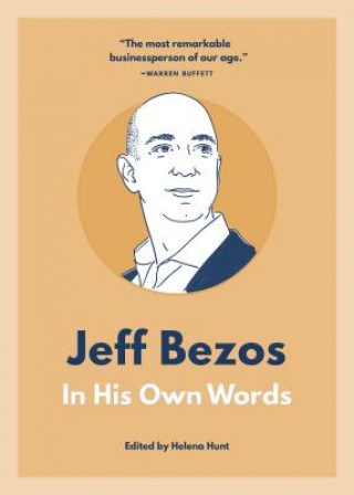 Książka Jeff Bezos: In His Own Words Helena Hunt