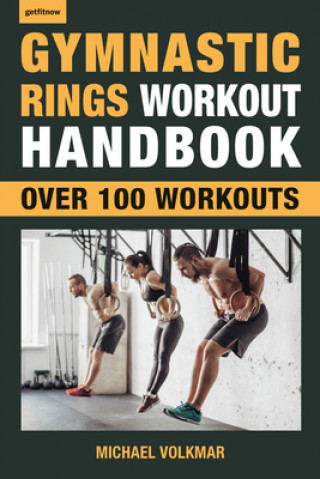 Kniha Gymnastic Rings Workout Handbook Michael Volkmar