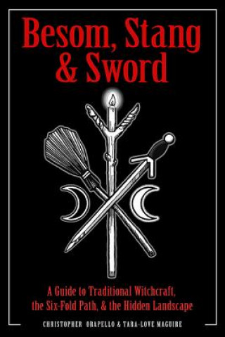 Carte Besom, Stang & Sword Christopher Orapello