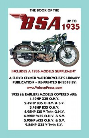 Книга Book of the BSA Up to 1935 - Includes a 1936 Models Supplement F J Camm